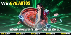 🎯 Nhóm Kéo Baccarat Uy Tín – Bí Quyết Chọn Lựa Đúng